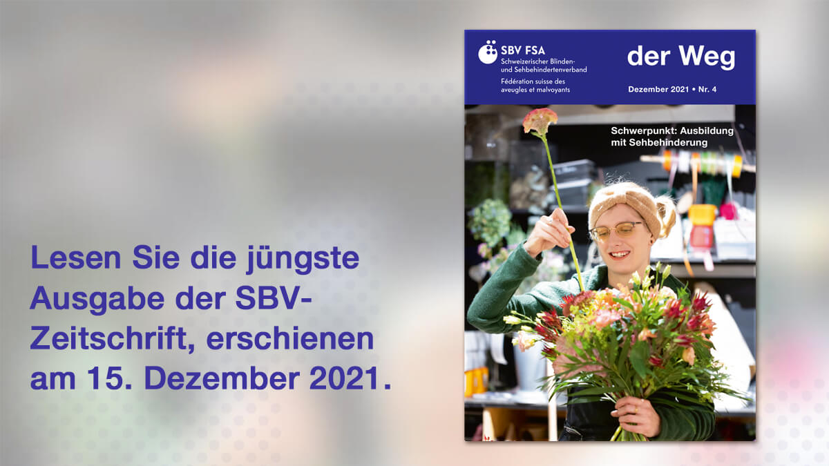 Teaser der neuen Ausgabe der SBV-Zeitschrift "Der Weg", erschienen am 15. Dezember 2021